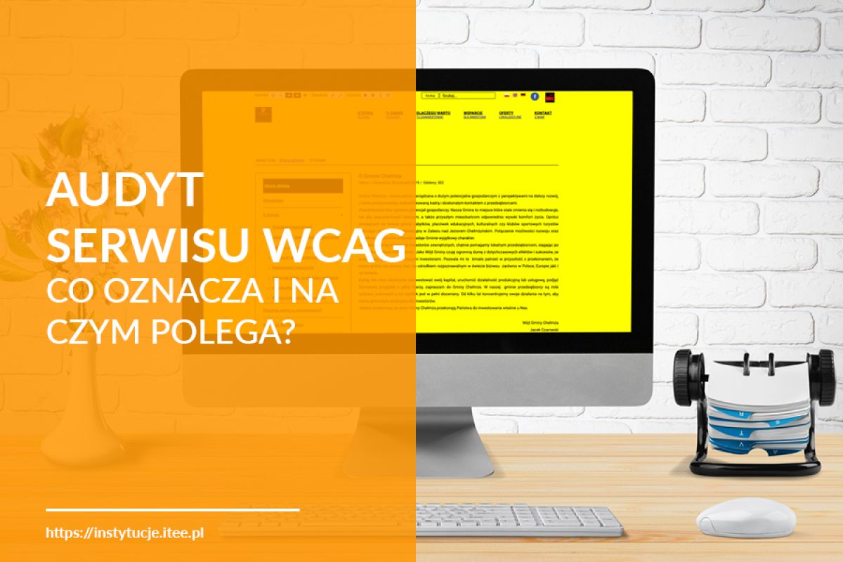 Audyt serwisu WCAG – Co oznacza i na czym polega?
